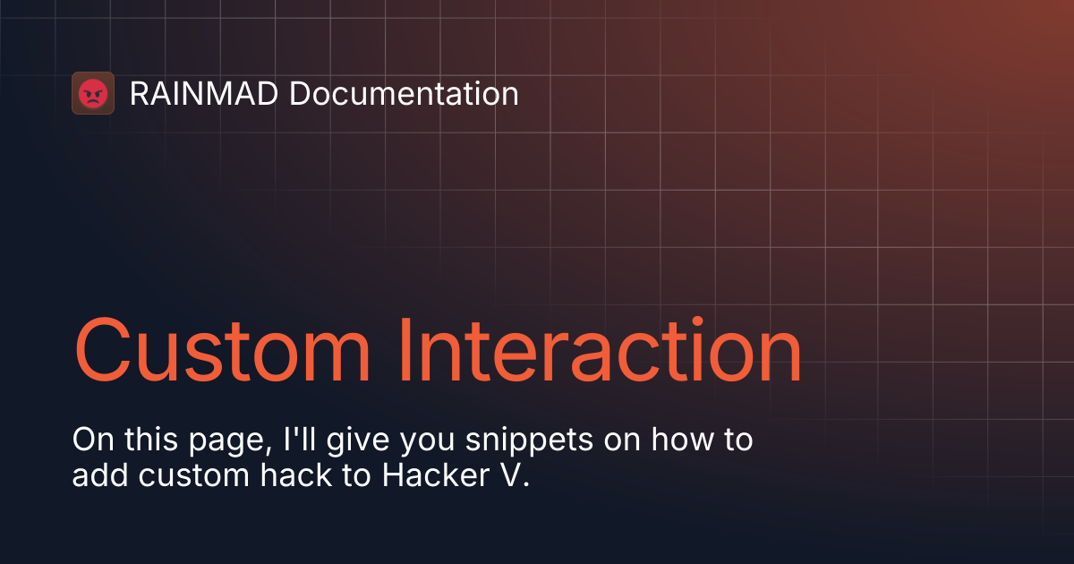 Custom Interaction | RAINMAD Documentation