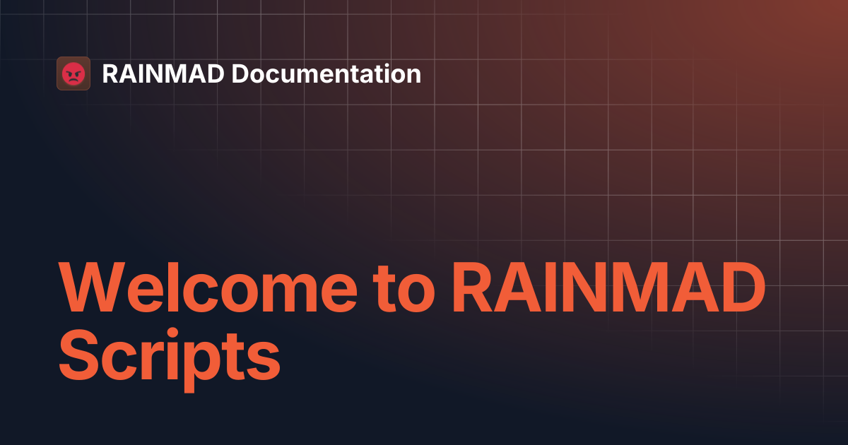 Welcome to RAINMAD Scripts | RAINMAD Documentation